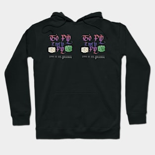 To Pip or not to Pip Hoodie